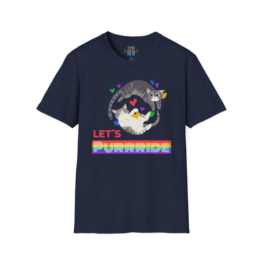 Let’s PURRRIDE / Loud & Proud - Unisex T-Shirt